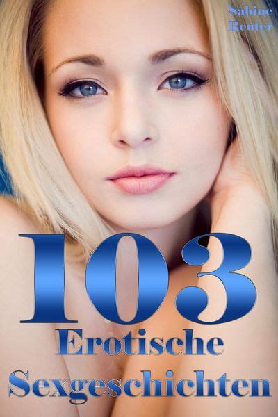 kostenlose sex geschichten|Sexgeschichten, Fickgeschichten ️ erotische Geschichten